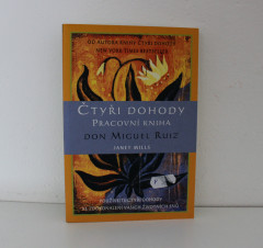 Čtyři dohody - Pracovní kniha - Don Miguel Ruiz
