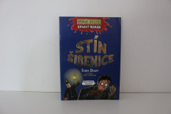 Stín šibenice  - Terry Deary / Děsivé dějiny (1)