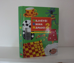 Největší kniha nápadů 2 - Kniha pro starší děti