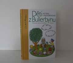 Děti z Bullerbynu - Astrid Lindgren