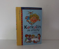 Karkulín ze střechy - Astrid Lindgren