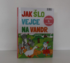 Jak šlo vejce na vandr + Tři prasátka - Jiří Žáček