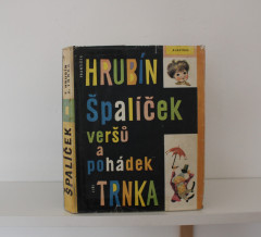Špalíček veršů a pohádek - František Hrubín (ilustrace Jiří Trnka) 1983