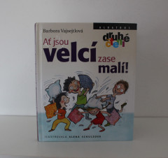 Ať jsou velcí zase malí! - Barbora Vajsejtlová / druhé čtení